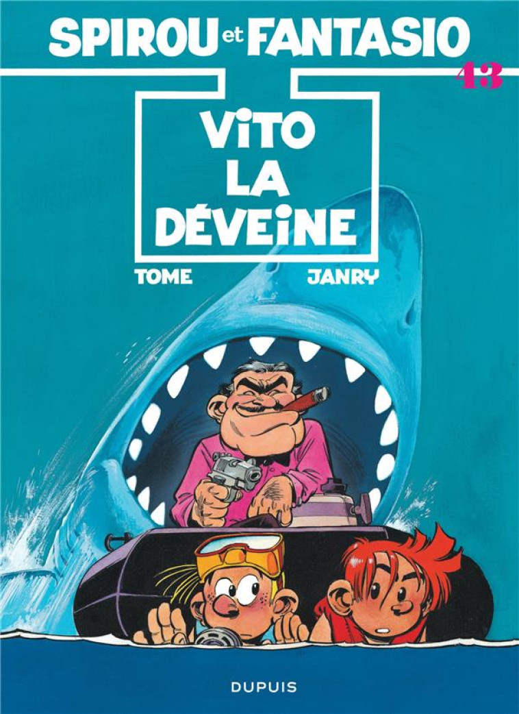 SPIROU ET FANTASIO - TOME 43 - VITO LA DEVEINE / EDITION SPECIALE (INDISPENSABLES 2022) - TOME/JANRY - DUPUIS