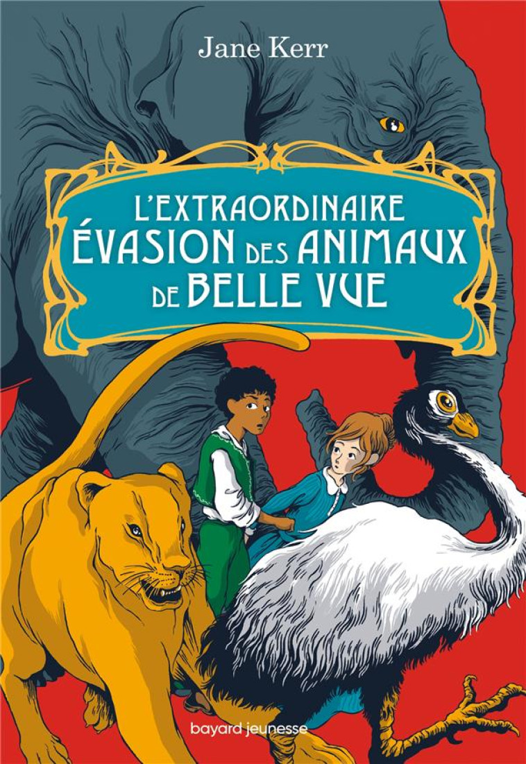 L-EXTRAORDINAIRE ?VASION DES ANIMAUX DE BELLE VUE - JANE KERR - BAYARD JEUNESSE