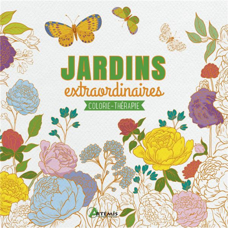 JARDINS EXTRAORDINAIRES - COLLECTIF - ARTEMIS