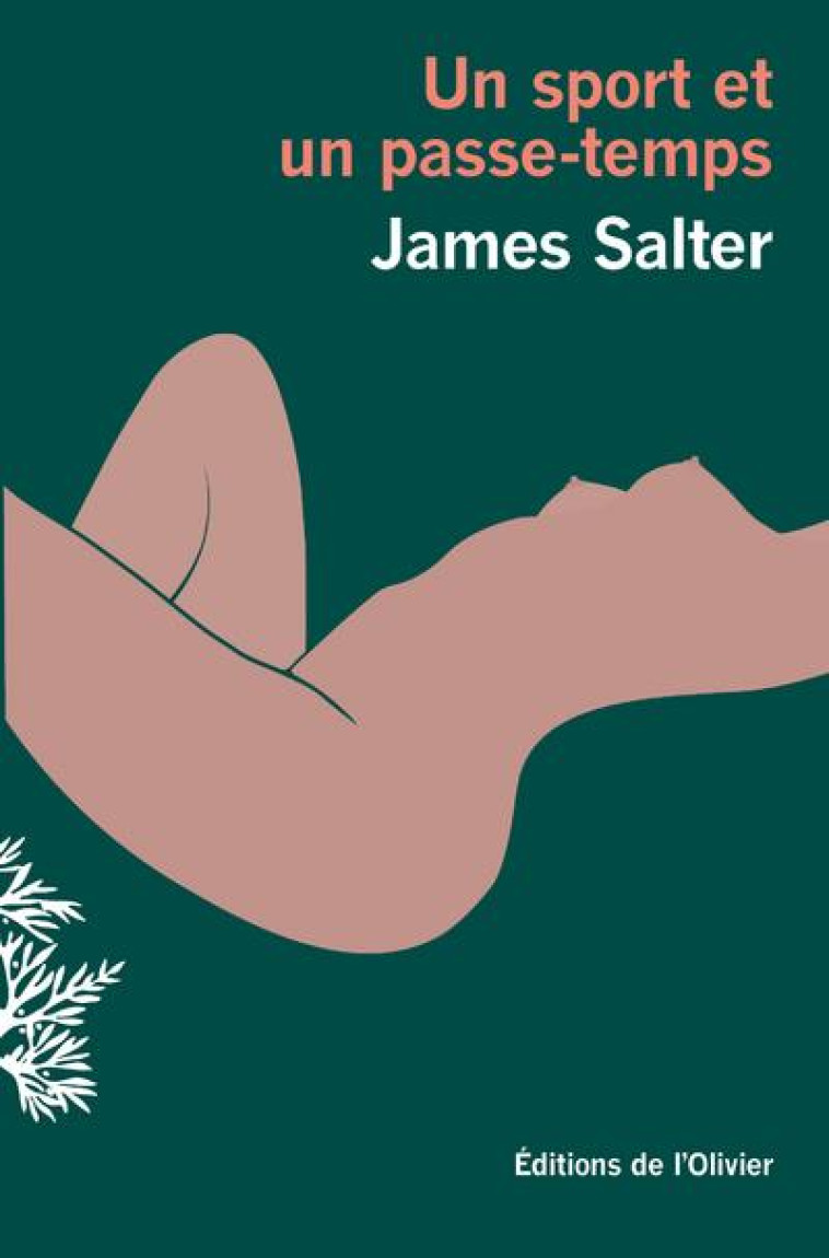 UN SPORT ET UN PASSE-TEMPS - JAMES SALTER - OLIVIER