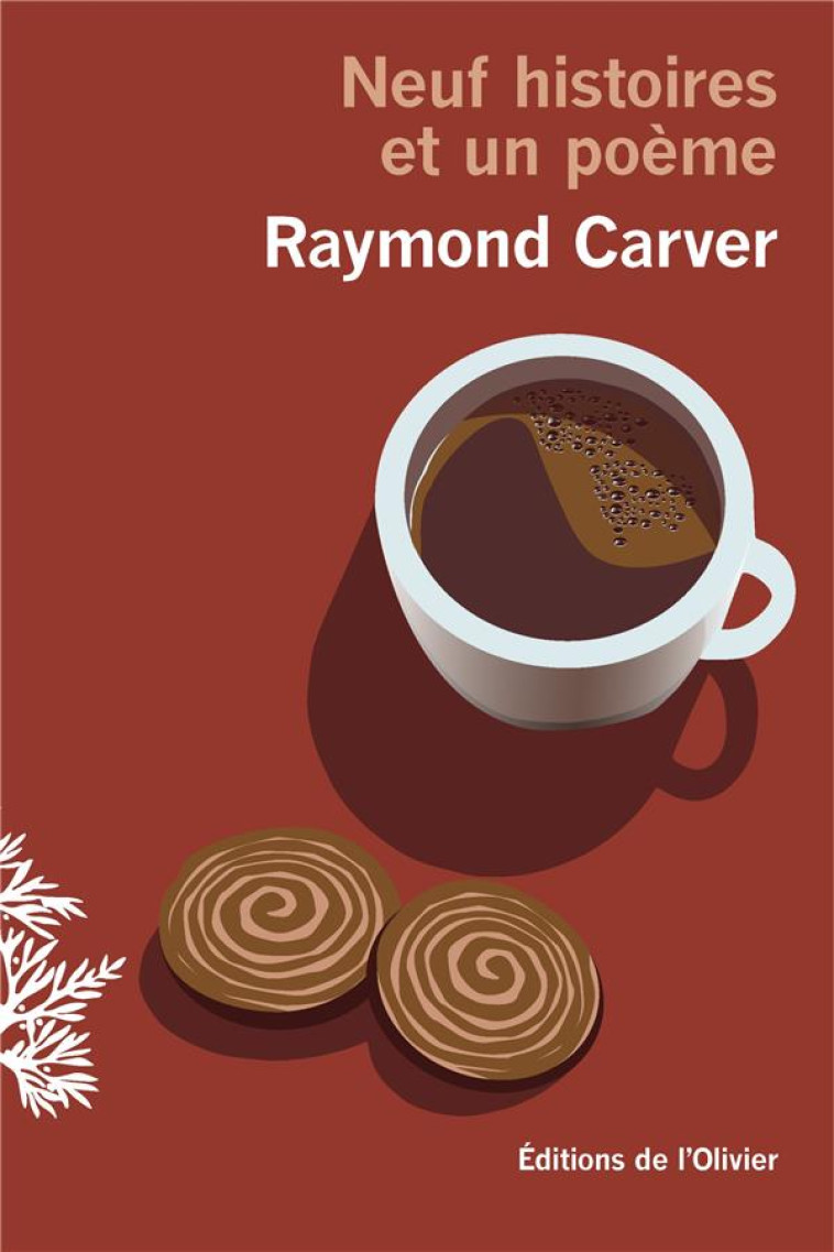 NEUF HISTOIRES ET UN PO?ME - RAYMOND CARVER - OLIVIER