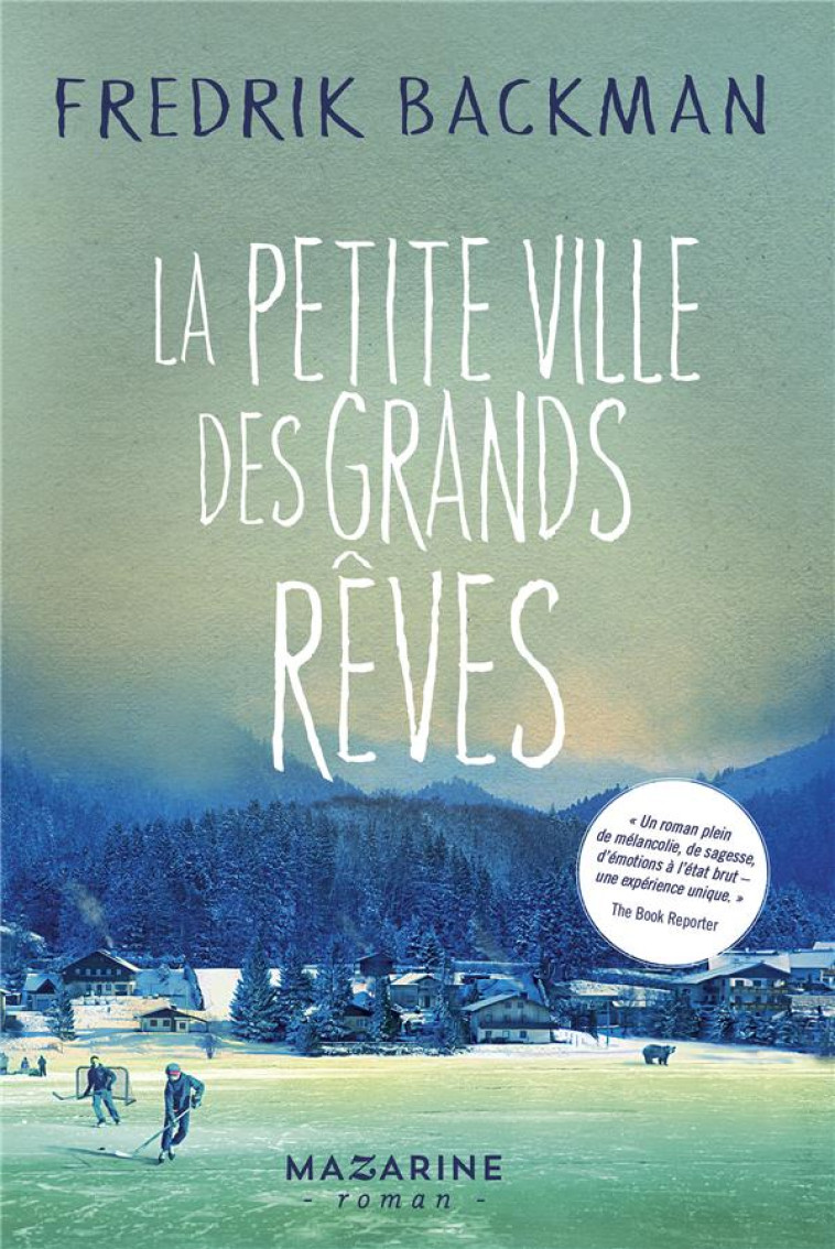 LA PETITE VILLE DES GRANDS R?VES - FREDRIK BACKMAN - L'HARMATTAN