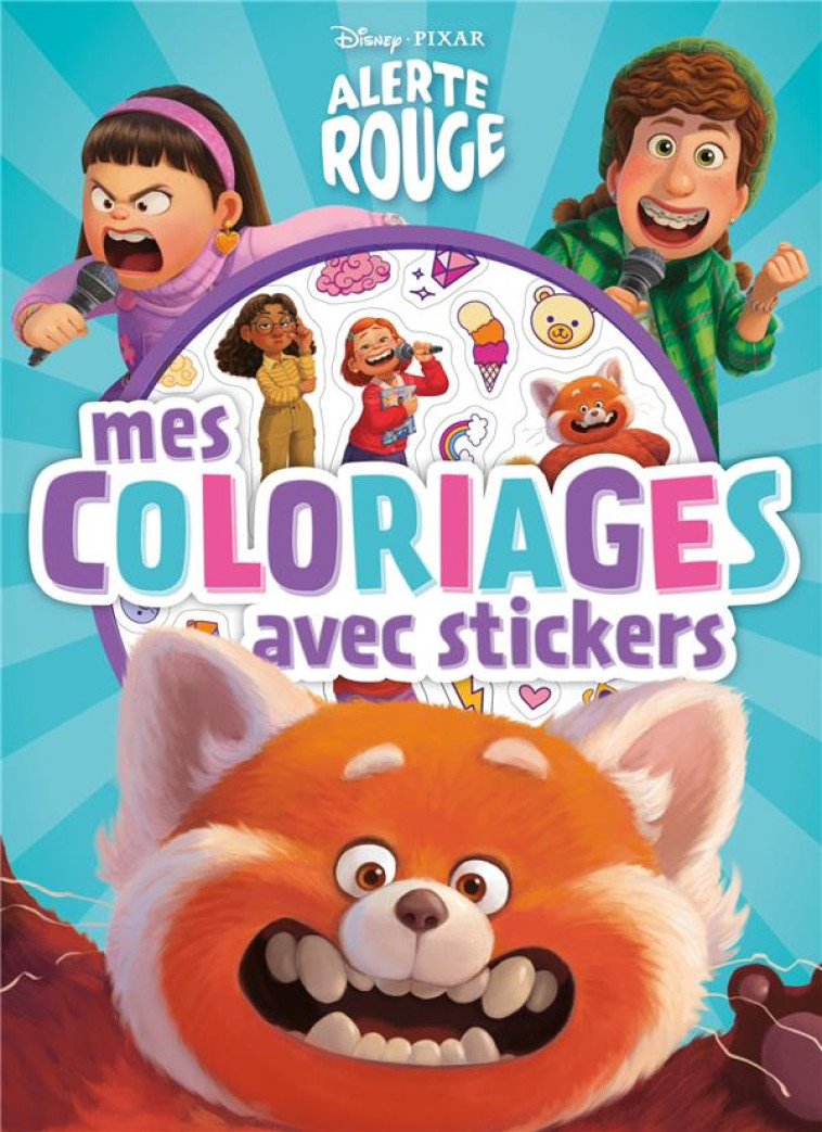 ALERTE ROUGE - MES COLORIAGES AVEC STICKERS - DISNEY PIXAR - COLLECTIF - HACHETTE