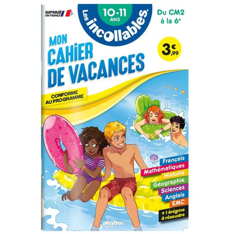 CAHIER DE VACANCES - LES INCOLLABLES - CM2 A 6E - 10/11 ANS - HERBAUT/MOEMAI - PRISMA