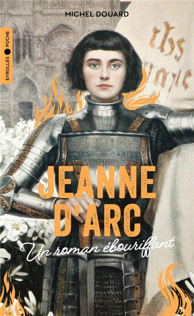 JEANNE D-ARC - MICHEL DOUARD - EYROLLES