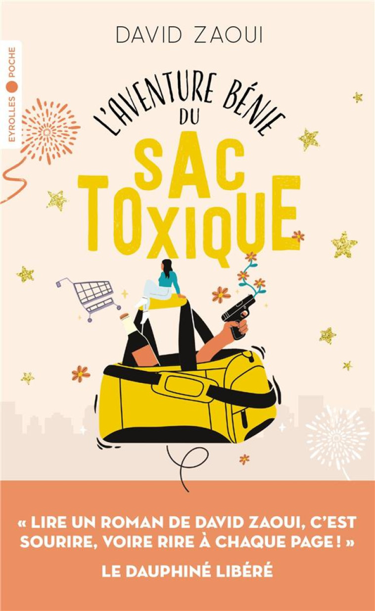 L-AVENTURE B?NIE DU SAC TOXIQUE - DAVID ZAOUI - EYROLLES