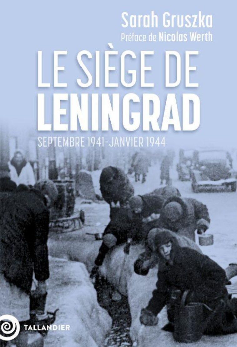 LE SI?GE DE LENINGRAD - SARAH GRUSZKA - NC