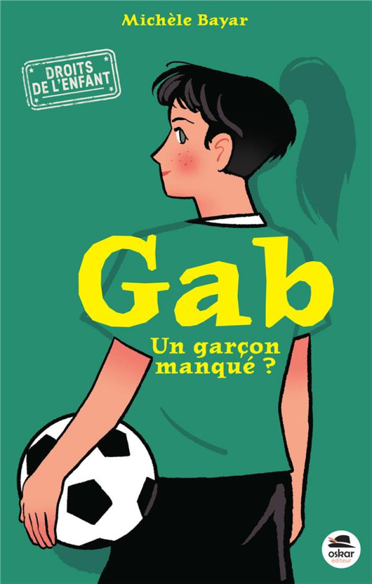 GAB - UN GAR?ON MANQU? ? - MICH?LE BAYAR - OSKAR