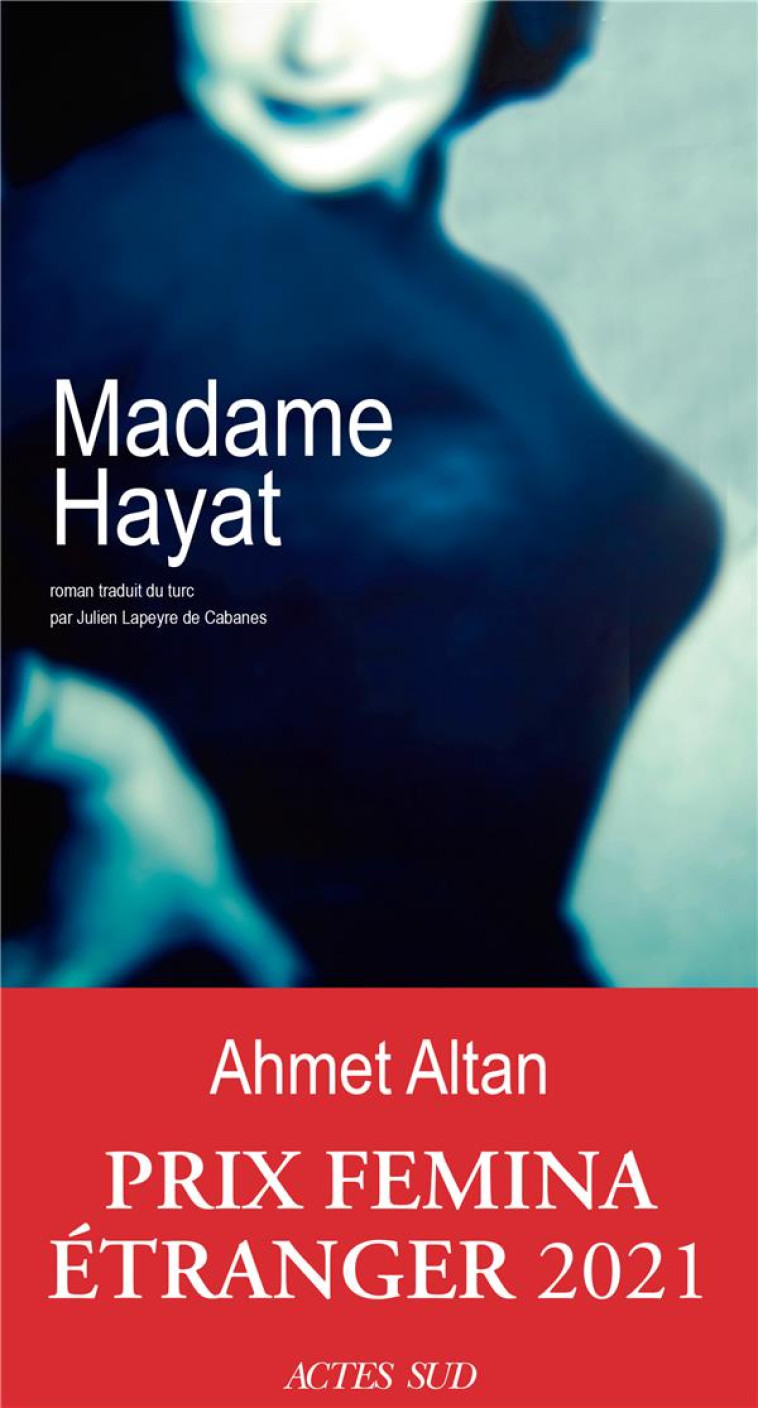 MADAME HAYAT - AHMET ALTAN - ACTES SUD