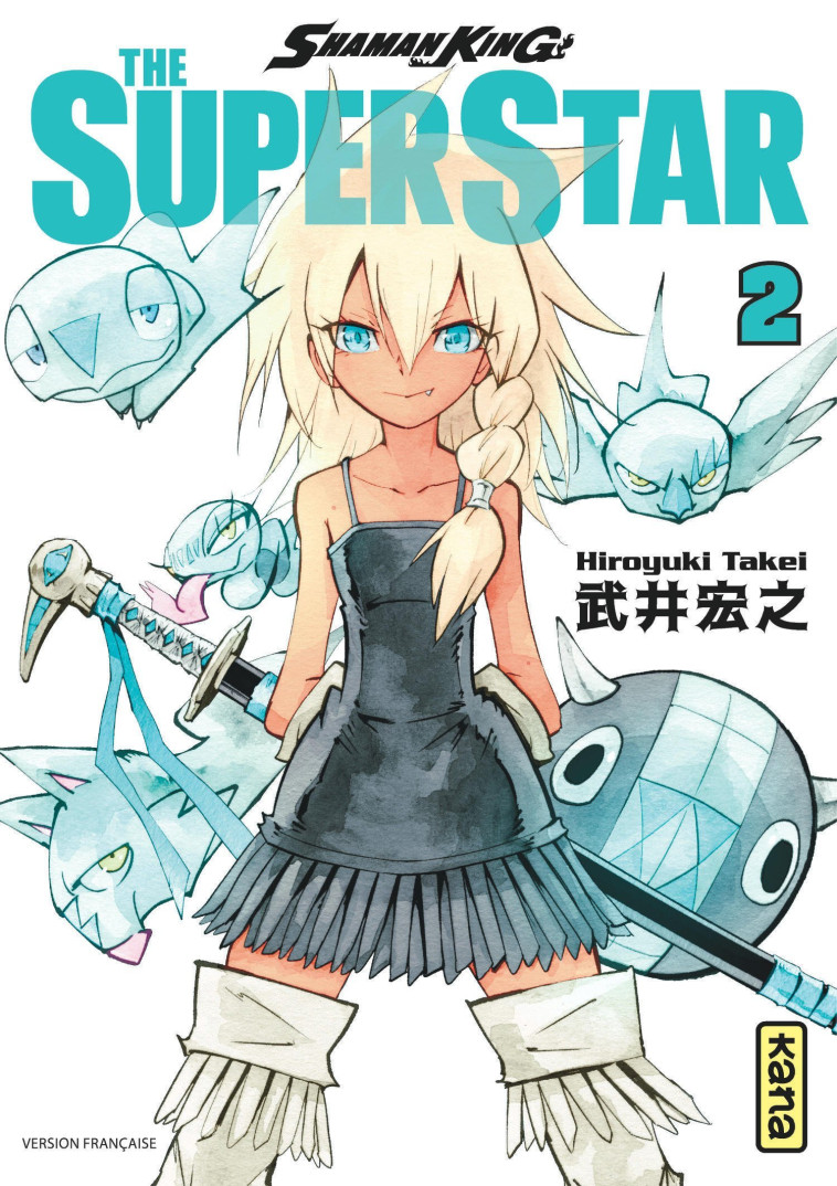 Shaman King - The Super Star - Tome 2 - Hiroyuki Takei Hiroyuki Takei, Hiroyuki Takei  - KANA