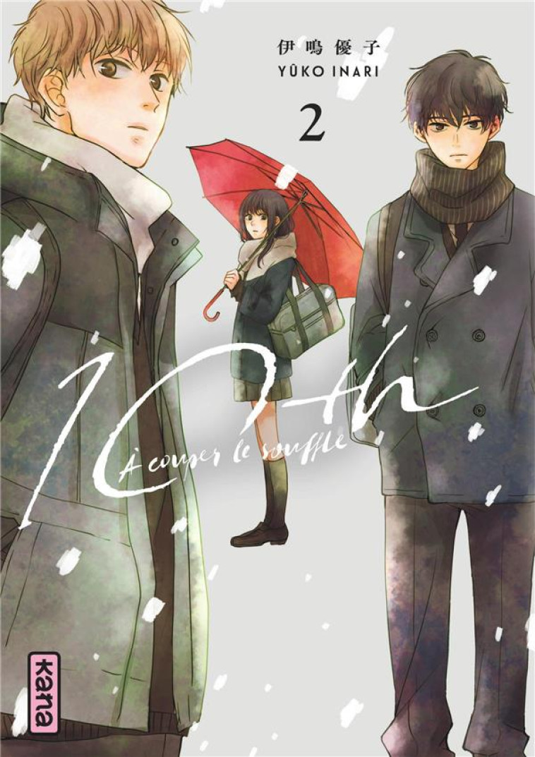 10TH - A COUPER LE SOUFFLE  - TOME 2 - YUKO INARI - DARGAUD