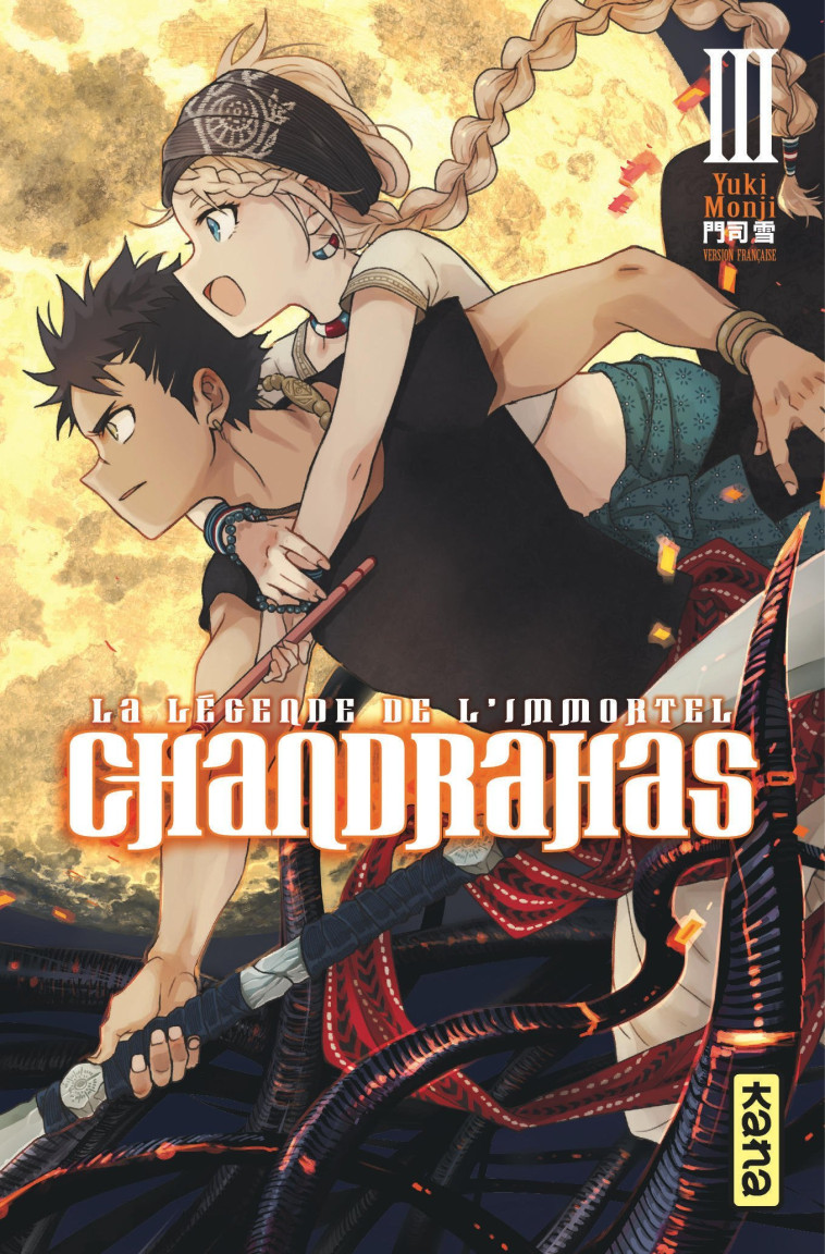 Chandrahas : la légende de l'immortel - Tome 3 - Yuki Monji Yuki Monji, Yuki Monji  - KANA