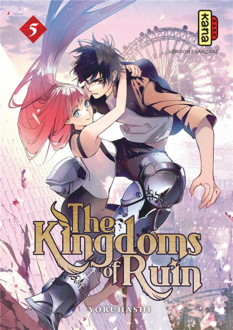 THE KINGDOMS OF RUIN - TOME 5 - YORUHASHI - DARGAUD