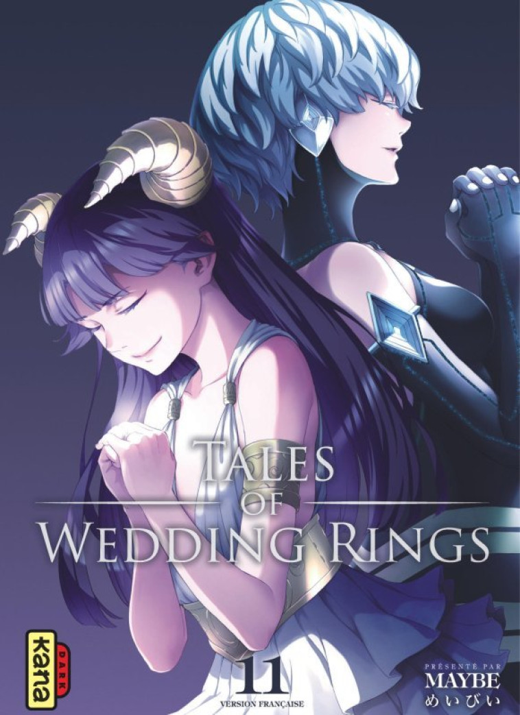 Tales of wedding rings - Tome 11 - Maybe Maybe, Maybe  - KANA