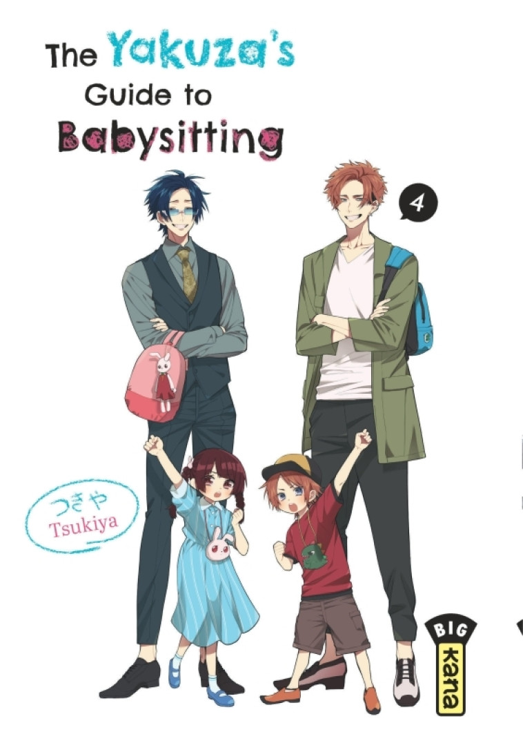 The Yakuza's guide to babysitting - Tome 4 - Tsukiya Tsukiya, Tsukiya  - KANA