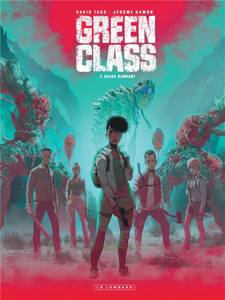 GREEN CLASS - TOME 3 - CHAOS RAMPANT - TAKO DAVID - LOMBARD