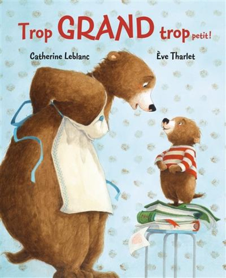 MARTIN - TROP GRAND TROP PETIT! - THARLET EVE - MIJADE