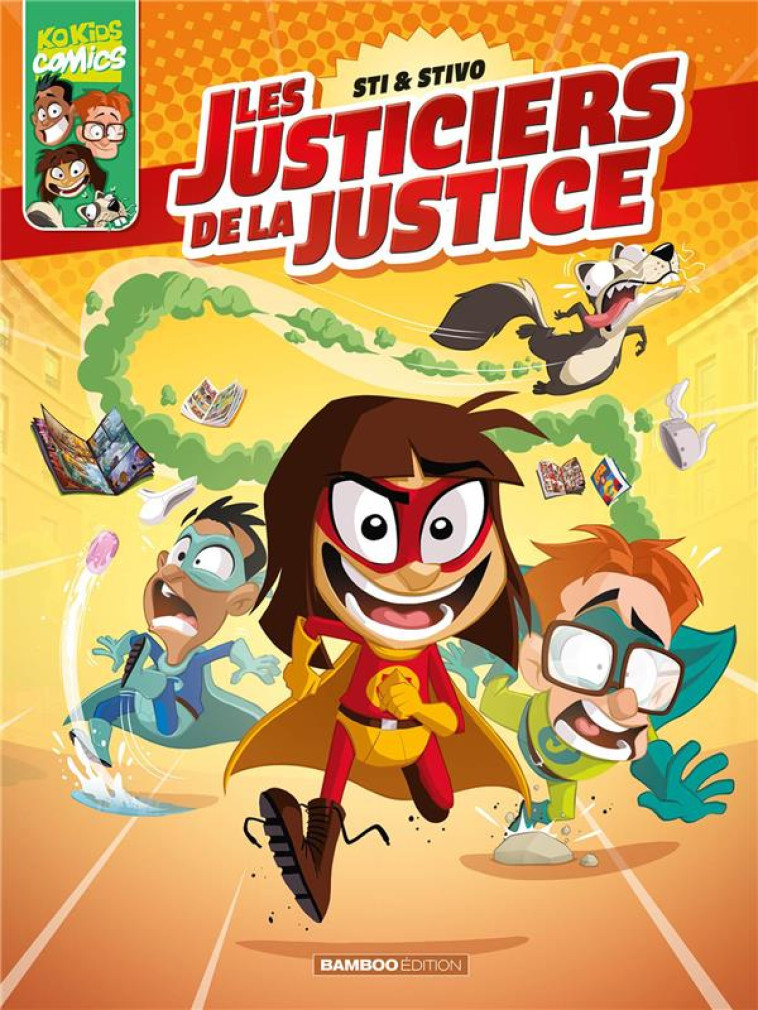 LES JUSTICIERS DE LA JUSTICE - TOME 01 - STI/STIVO - BAMBOO