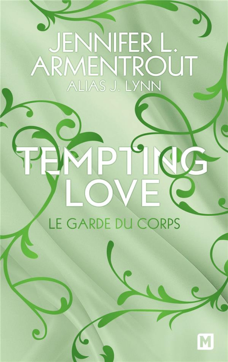 TEMPTING LOVE, T3 : LE GARDE DU CORPS - J. LYNN - MILADY