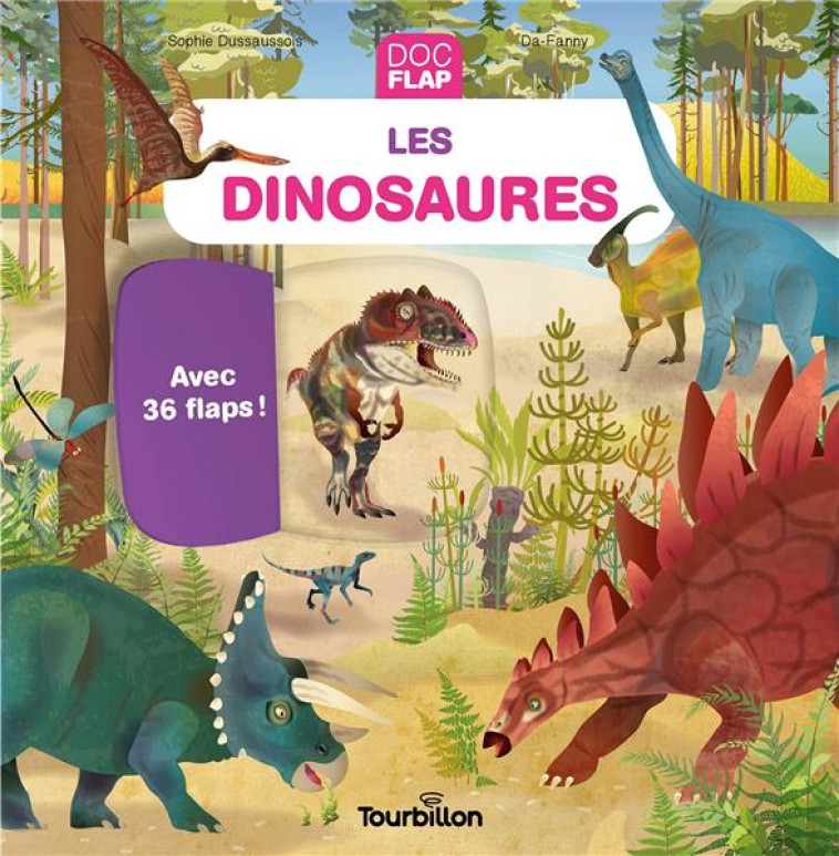 LES DINOSAURES - SOPHIE DUSSAUSSOIS - TOURBILLON