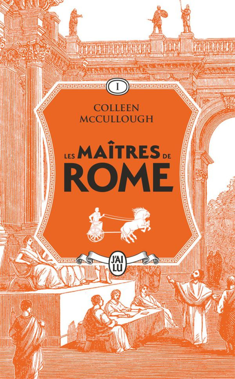 LES MAÎTRES DE ROME - COLLEEN MCCULLOUGH - J'AI LU