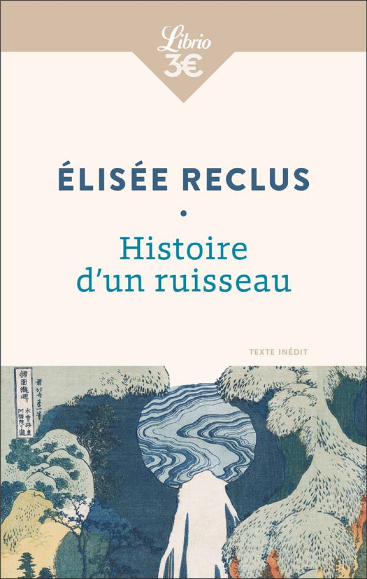 HISTOIRE D'UN RUISSEAU - RECLUS ELISEE - J'AI LU