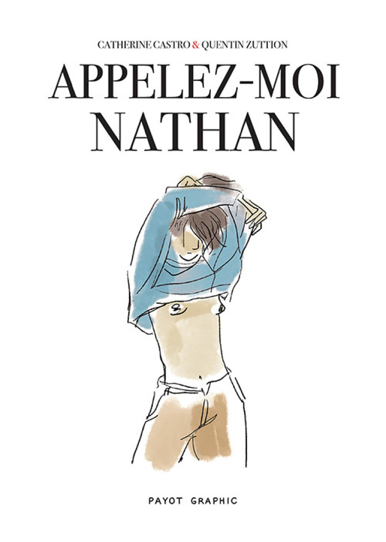 APPELEZ-MOI NATHAN - Quentin Zuttion - PAYOT