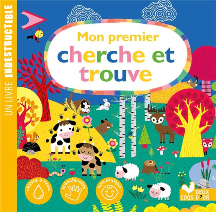 MON PREMIER CHERCHE ET TROUVE - UN LIVRE INDESTRUCTIBLE - GWE - HACHETTE