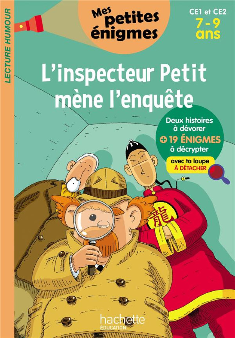 L'INSPECTEUR PETIT MENE L'ENQUETE - MES PETITES ENIGMES  CE1 ET CE2 - CAHIER DE VACANCES 2022 - ITURBE - NC