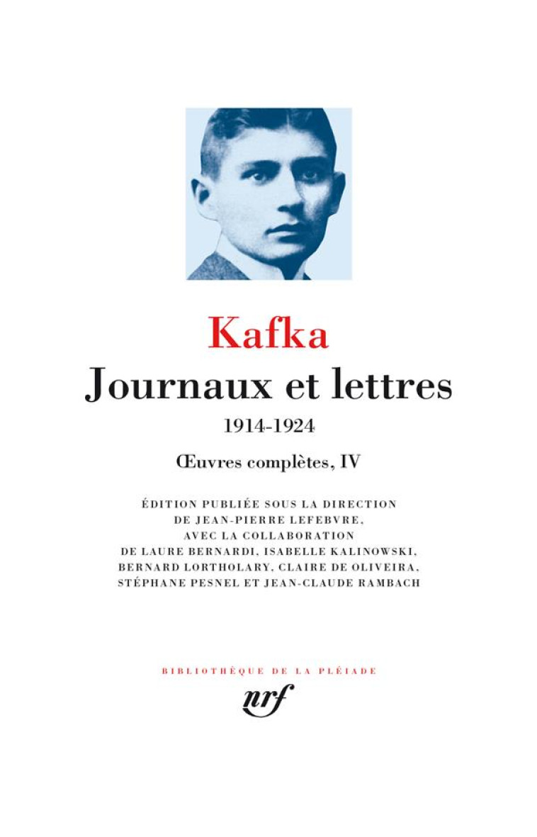 OEUVRES COMPLETES - IV - JOURNAUX ET LETTRES - 1914-1924 - KAFKA - GALLIMARD