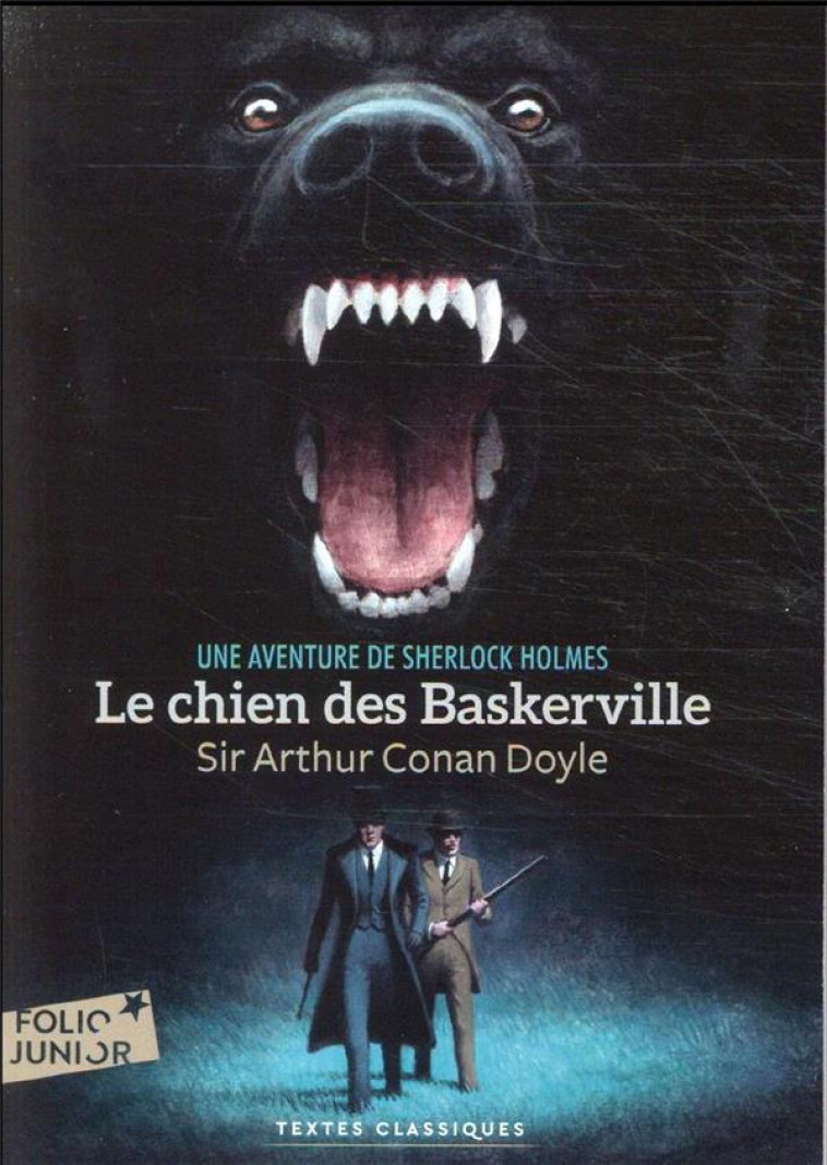 SHERLOCK HOLMES - LE CHIEN DES BASKERVILLE - ARTHUR CONAN DOYLE - GALLIMARD