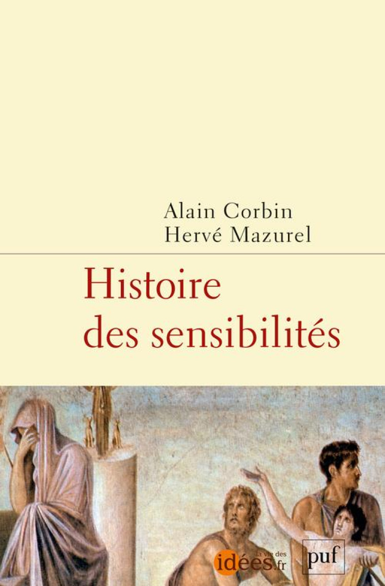 HISTOIRE DES SENSIBILITÉS - ALAIN CORBIN - PUF