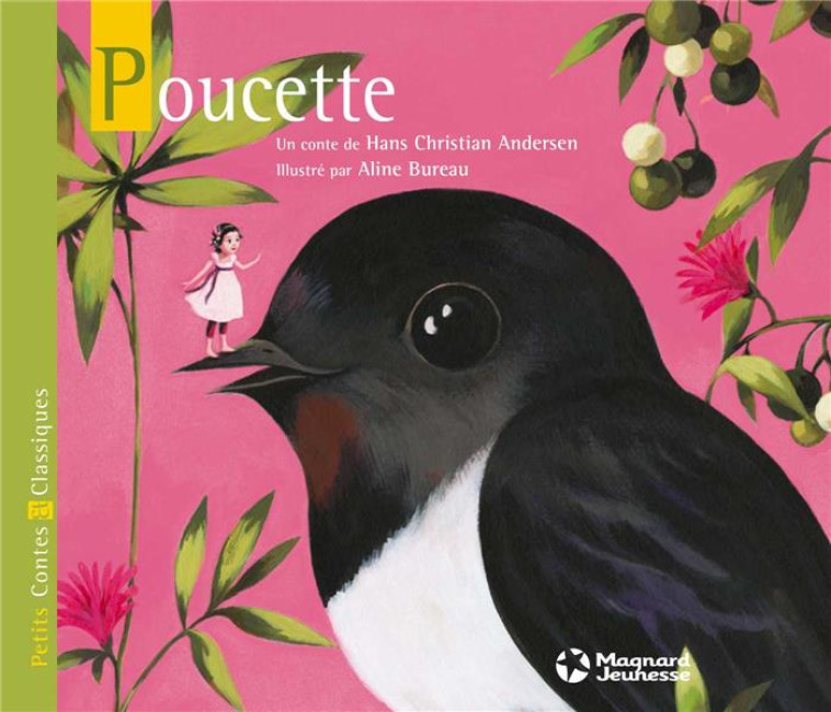 POUCETTE - PETITS CONTES ET CLASSIQUE - HANS CHRISTIAN ANDERSEN - Magnard jeunesse