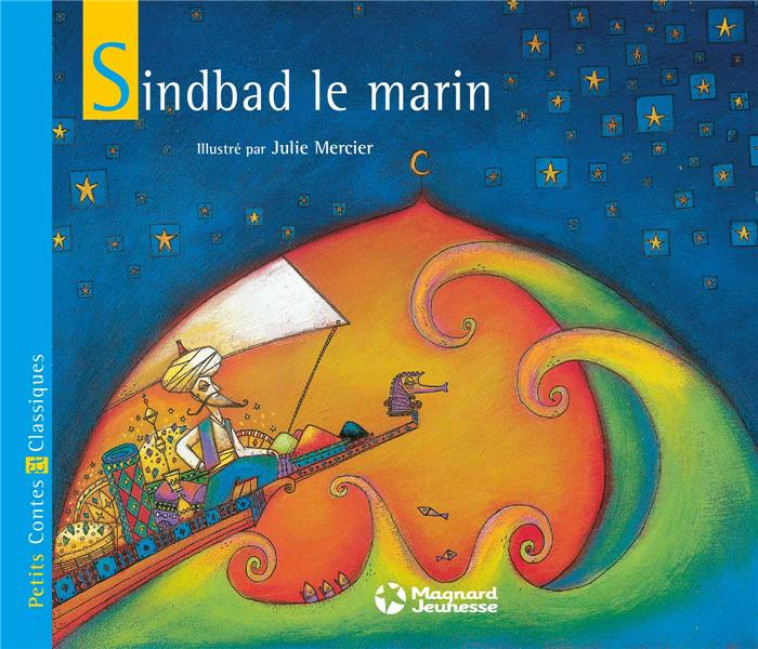 SINDBAD LE MARIN - PETITS CONTES ET CLASSIQUES - ANONYME - Magnard jeunesse