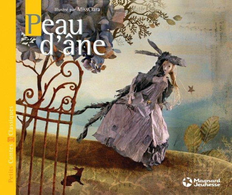 PEAU D'ÂNE - PETITS CONTES ET CLASSIQUES - CHARLES PERRAULT - MAGNARD