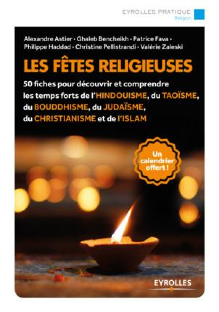 LES FÊTES RELIGIEUSES - ALEXANDRE ASTIER - Eyrolles