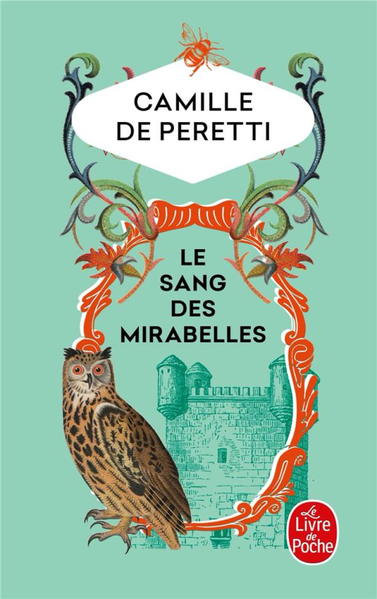 LE SANG DES MIRABELLES - PERETTI CAMILLE - LGF/Livre de Poche