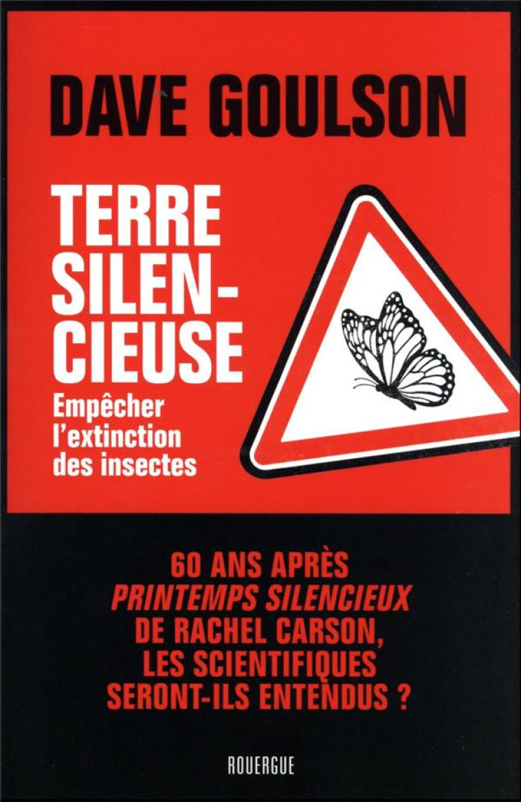 TERRE SILENCIEUSE - DAVE GOULSON - ROUERGUE