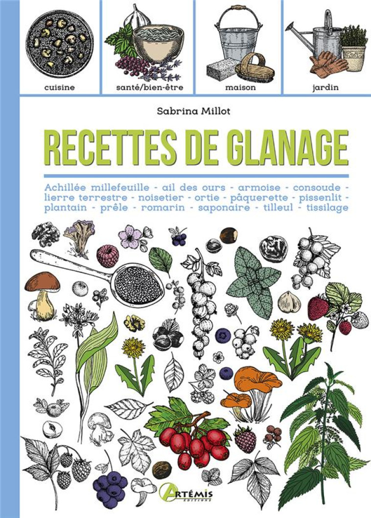 RECETTES DE GLANAGE - SABRINA MILLOT - ARTEMIS