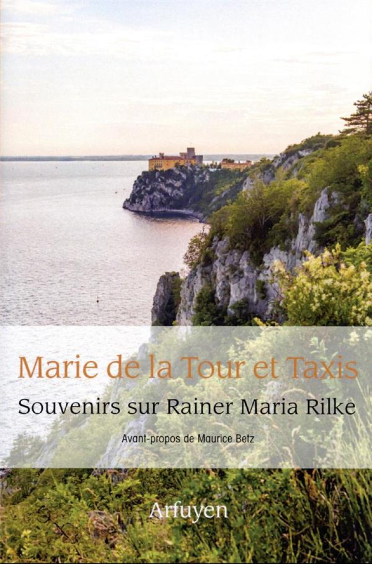 SOUVENIRS SUR RAINER MARIA RILKE - RAINER MARIA RILKE - ARFUYEN