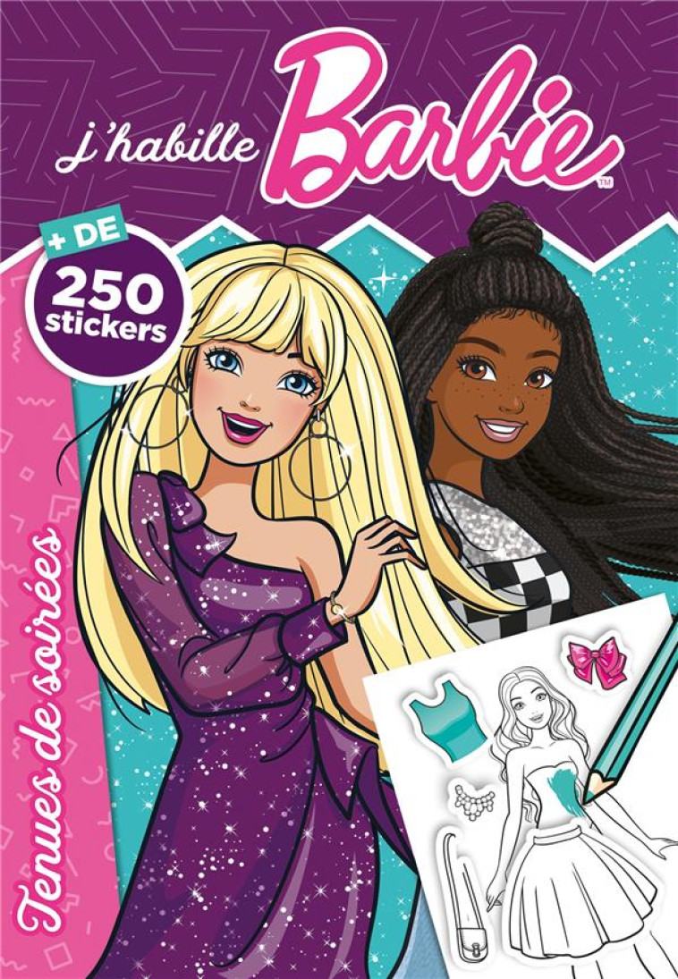 BARBIE - J'HABILLE - TENUES DE SOIRÉES - MATTEL - HACHETTE