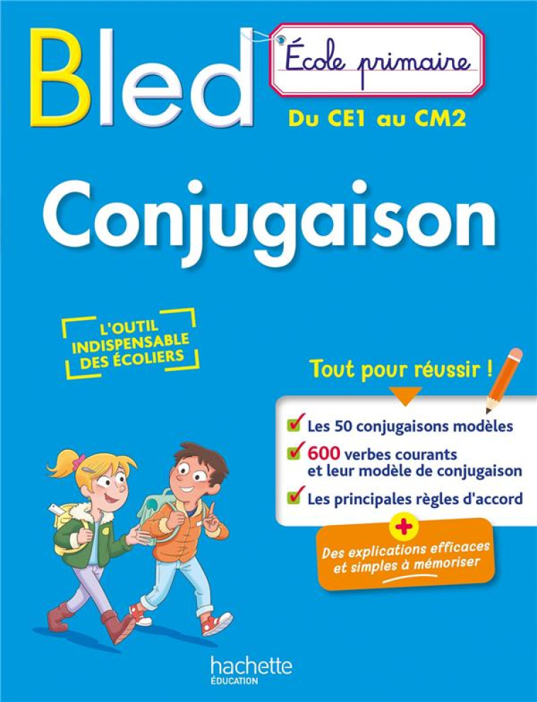 BLED ECOLE PRIMAIRE CONJUGAISON DU CE1 AU CM2 - DANIEL BERLION - HACHETTE