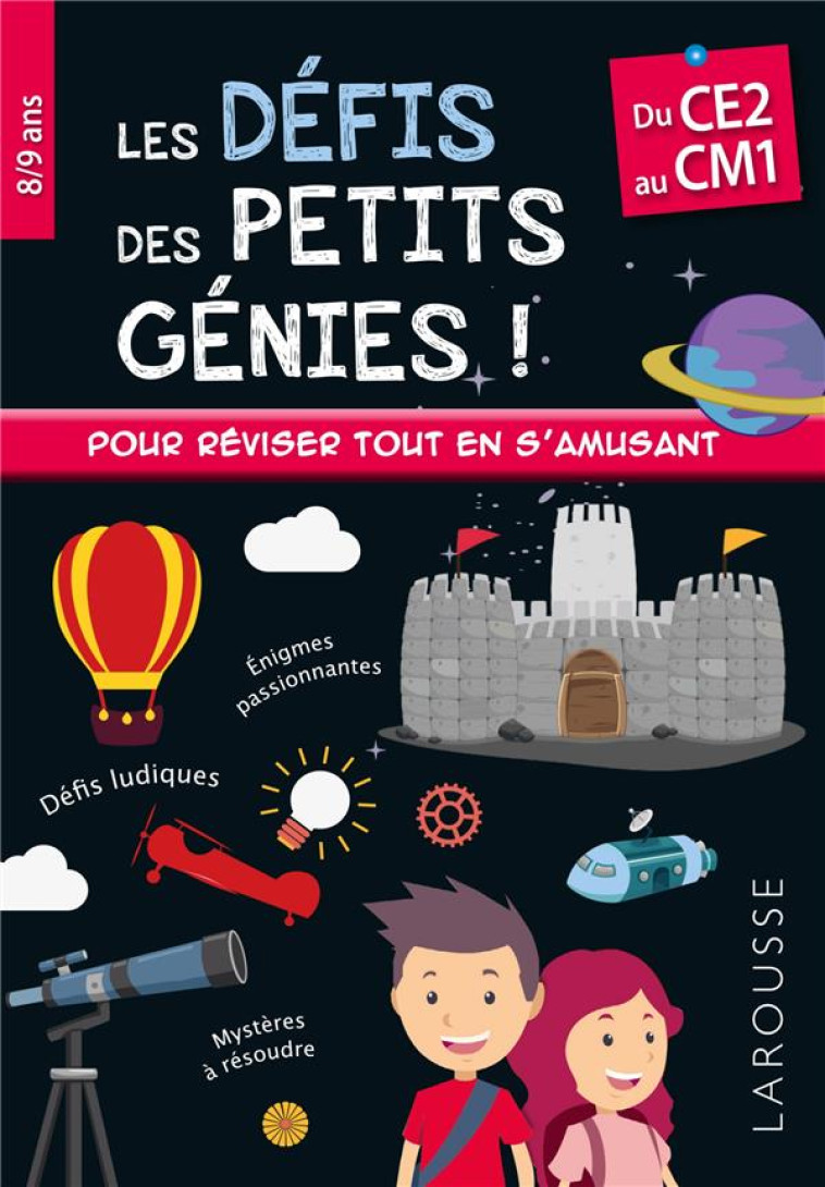 LES DÉFIS DES PETITS GÉNIES CE2-CM1 - COLLECTIF - LAROUSSE