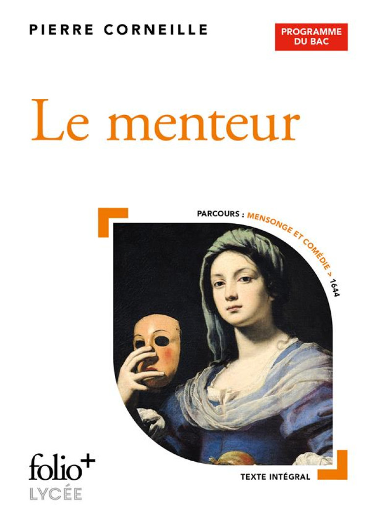 LE MENTEUR - PIERRE CORNEILLE - GALLIMARD