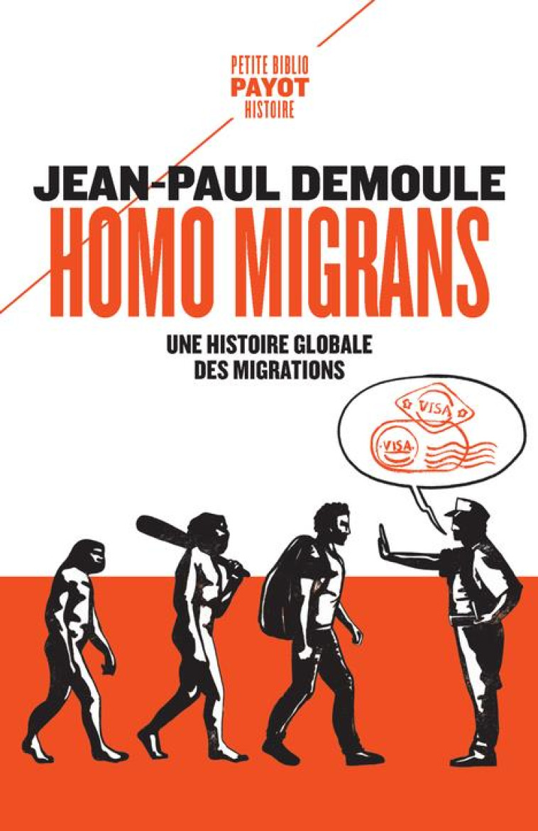 HOMO MIGRANS - JEAN-PAUL DEMOULE - PAYOT POCHE