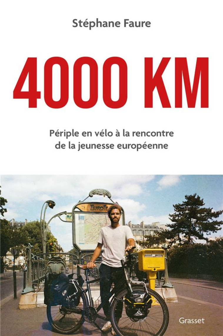 4000 KM - STEPHANE FAURE - GRASSET