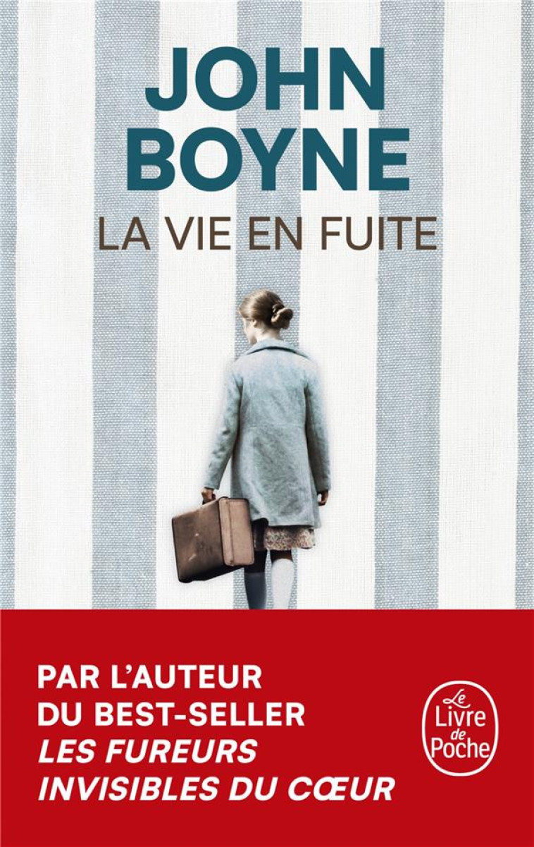 LA VIE EN FUITE - JOHN BOYNE - LGF/Livre de Poche