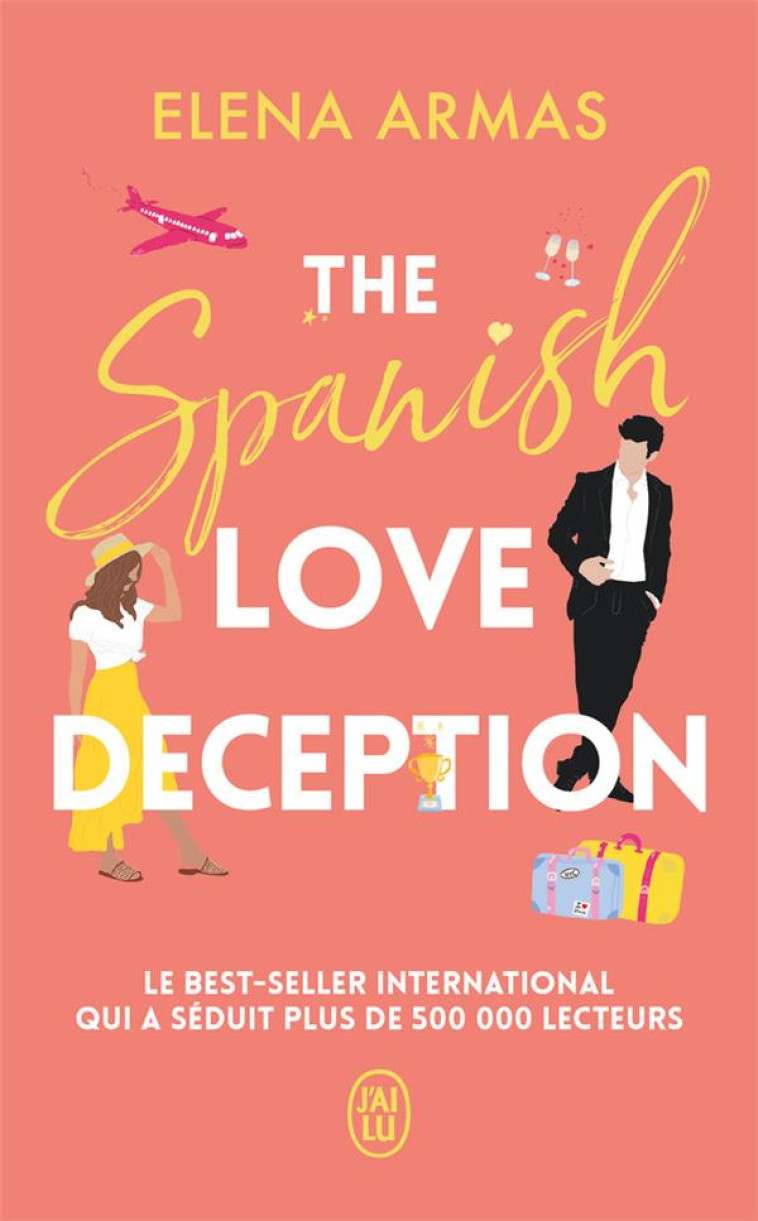 THE SPANISH LOVE DECEPTION - ARMAS - J'AI LU