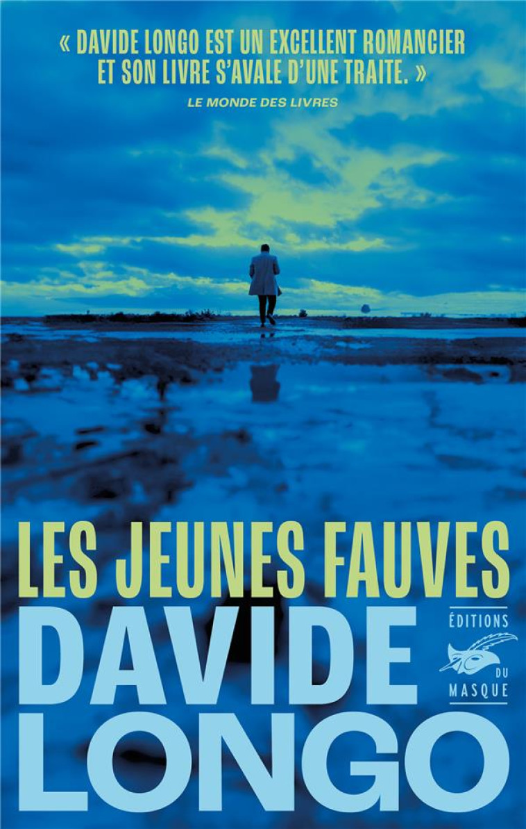 LES JEUNES FAUVES - DAVIDE LONGO - EDITIONS DU MASQUE