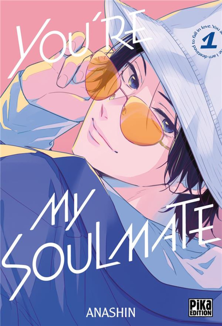 YOU'RE MY SOULMATE T01 - ANASHIN - PIKA